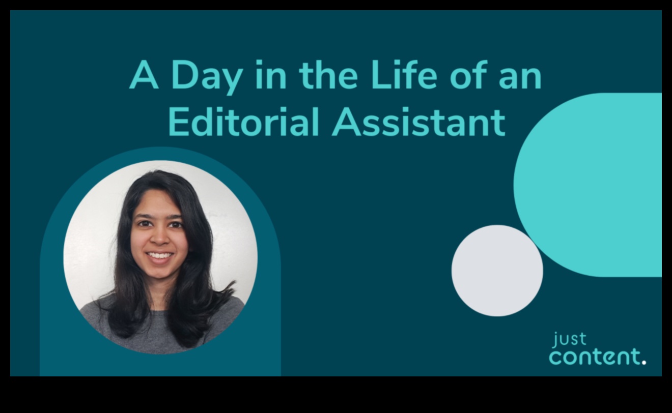 Editorial Assistant A Day in the Life 1